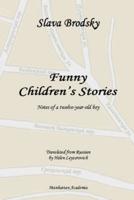Funny Children's Stories: Notes of a twelve-year-old boy