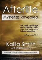 Afterlife Mysteries Revealed