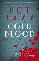 Hot Jazz, Cold Blood