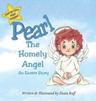 Pearl, the Homely Angel