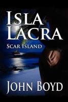 Isla Lacra, Scar Island