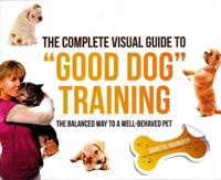 The Complete Visual Guide to 'Good Dog' Training