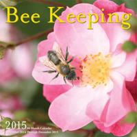 Bee Keeping 2015