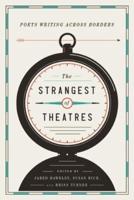 The Strangest of Theatres