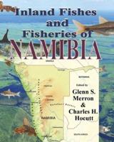 Inland Fishes and Fisheries of NAMIBIA