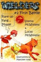 Wielders Book 2 - First Battle