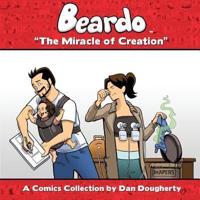 Beardo: The Miracle Of Creation