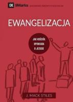 Ewangelizacja (Evangelism) (Polish): How the Whole Church Speaks of Jesus