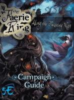 Along the Twisting Way: The Faerie Ring Campaign Guide (5th Edition)