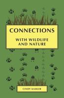 Connections: with Wildlife and Nature