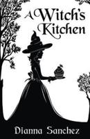 A Witch's Kitchen