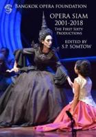Opera Siam 2001-2018