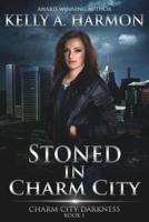 Stoned in Charm City