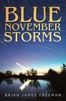 Blue November Storms