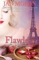 Flawless (A Love, California Series Novel, Book 1)