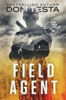 Field Agent: Eric Swan Thriller #4