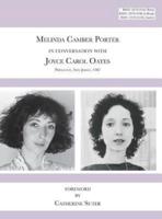 Melinda Camber Porter In Conversation With Joyce Carol Oates, 1987 Princeton University