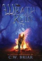 Wrath and Ruin: A Chilling Anthology