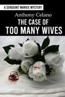 The Case of Too Many Wives