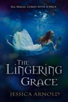 The Lingering Grace