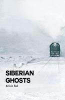 Siberian Ghosts