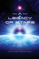 A Legacy of Stars
