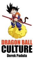 Dragon Ball Culture Volume 2: Adventure