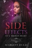 The Side Effects of a Broken Heart