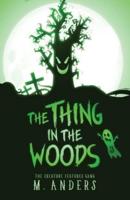 The Thing in the Woods