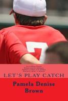 Let's Play Catch