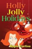 Holly Jolly Holidays