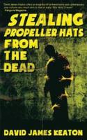 Stealing Propeller Hats from the Dead