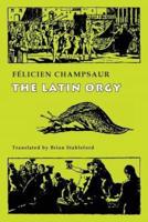 The Latin Orgy
