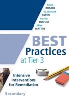 Best Practices at Tier 3. Intensive Interventions for Remediation, Secondary