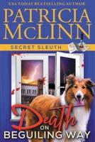 Death on Beguiling Way (Secret Sleuth, Book 3)