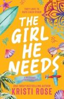 The Girl He Needs: An Opposites Attract Romantic Comedy