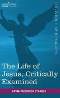 The Life of Jesus, Critically Examined