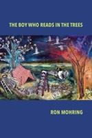 The Boy Who Reads in the Trees