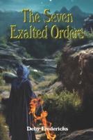 The Seven Exalted Orders