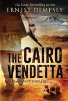 The Cairo Vendetta
