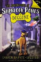The Adventures of Sherlock Bones. Case File #1 Doggone
