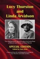 Lucy Thurston and Linda Arvidson