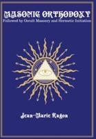 Masonic Orthodoxy