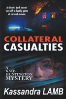 Collateral Casualties