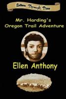 Mr. Harding's Oregon Trail Adventure