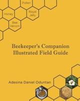 Beekeeper's Companion - Illustrated Field Guide