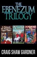 The Ebenezum Trilogy