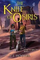 The Knife of Osiris