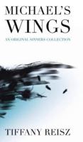 Michael's Wings: Companion to The Angel