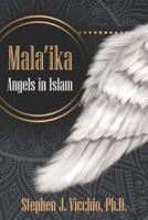 Mala'ika - Angels in Islam